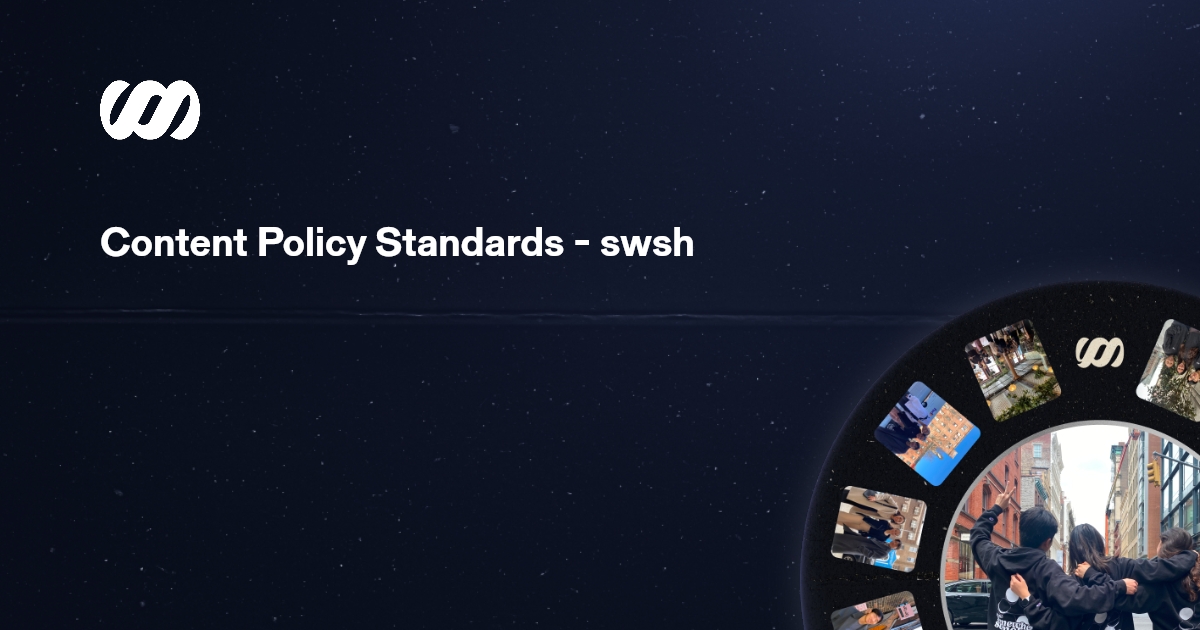 Content Policy Standards - swsh